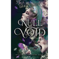 Null & Void: A Dark Romantic Fantasy full of feminine rage. - Paperback