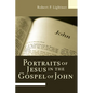 Portraits of Jesus in the Gospel of John - Paperback