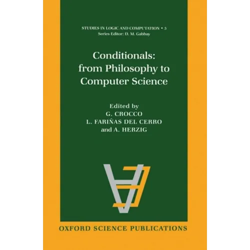 Conditionals: From Philosophy to Computer Science - Hardcover