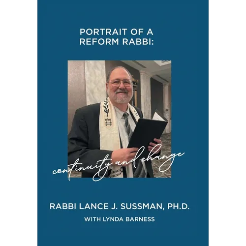 Portrait of a Reform Rabbi: Continuity and Change - Hardcover