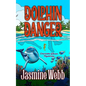 Dolphin Danger - Paperback