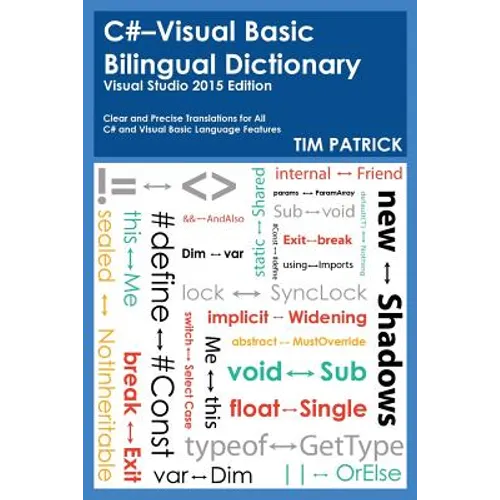C#-Visual Basic Bilingual Dictionary: Visual Studio 2015 Edition - Paperback