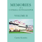 Memories of a Catskill Hotelkeeper: Volume II - Paperback