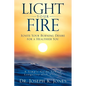Light Your Fire: Ignite Your Burning Desire for a Healthier You - Paperback