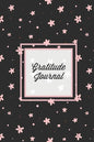 Gratitude Journal: Guided Daily Writing Prompts, Life Reflection, Write Positive Things You're Grateful & Thankful For, Every Day Thought - Paperback