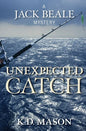 Unexpected Catch - Paperback