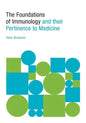 The Foundations of Immunology and their Pertinence to Medicine - Paperback