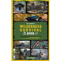 The Essential Wilderness Survival Book: Thrive During the Coming Economic Collapse by Learning to Use Tools, Building Shelter, Water Purification, and - Paperback