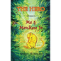 THE HERO Versus Me & Monkey Jo - Paperback