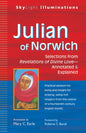 Julian of Norwich: Selections from Revelations of Divine Love--Annotated & Explained - Paperback