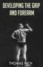 Developing the Grip and Forearm - Paperback