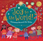 Joy to the World!: Christmas Around the Globe - Hardcover