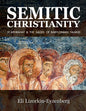 Semitic Christianity: St. Aphrahat & The Sages of Babylonian Talmud - Paperback