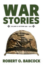 War Stories Volume III: Vietnam 1966 - 1970 - Paperback