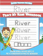 River Letter Tracing for Kids Trace my Name Workbook: Tracing Books for Kids ages 3 - 5 Pre-K & Kindergarten Practice Workbook - Paperback