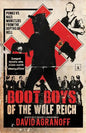 Boot Boys of the Wolf Reich - Paperback