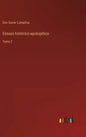 Ensayo histórico-apologético: Tomo 2 - Hardcover