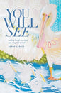 You Will See - Paperback