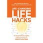 Life-Changing Life Hacks: Top Tips and Tricks for Creating a Highly Successful Life - Paperback