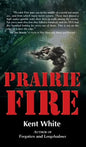 Prairie Fire - Hardcover