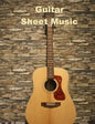 Guitar: Sheet Music - Paperback