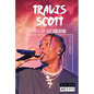 Travis Scott: Lo-Fi Hip-Hop Creator: Lo-Fi Hip-Hop Creator - Library Binding