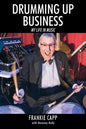 Drumming Up Business: My Life in Music - Paperback