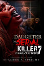 Daughter of a Serial Killer 7: Death to the Abominations . Ayana Awakes - Paperback