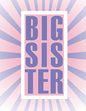 Big Sister: Coloring book featuring Unicorns, Rainbows and Cupcakes - Paperback