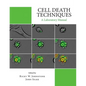 Cell Death Techniques: A Laboratory Manual - Paperback