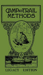 Camp And Trail Methods (Legacy Edition) - Hardcover