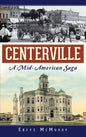 Centerville: A Mid-American Saga - Hardcover