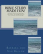 Bible Study Made Fun!: A Workbook - Paperback