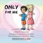 Only For Me - Paperback