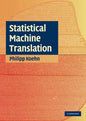 Statistical Machine Translation - Hardcover