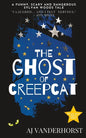 The Ghost of CreepCat: A funny, scary and dangerous Sylvan Woods tale - Paperback
