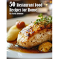 50 Restaurant Food Recipes for Home - Paperback