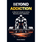 A warriors guide to active recovery from addiction: using fitness, positive mindset, spirituality as tools to recover from addiction or any adversity - Paperback