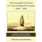 The Maiden Voyage of the Charlotte Jane 1848-1850 - Paperback