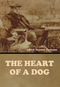 The Heart of a Dog - Hardcover