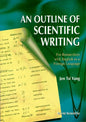 Outline of Scientific Writing, An: For Researchers with English as a Foreign Language - Paperback