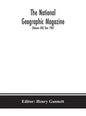 The National geographic Magazine (Volume XIII) Year 1902 - Hardcover