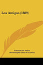 Los Amigos (1889) - Paperback