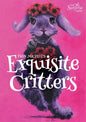 Exquisite Critters - Paperback