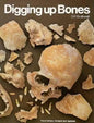 Digging Up Bones - Paperback