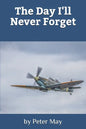 The Day I'll Never Forget - Paperback