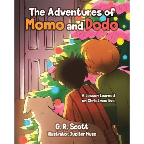 The Adventures of Momo and Dodo: A Lesson Learned on Christmas Eve - Paperback