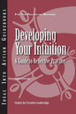 Developing Your Intuition: A Guide to Reflective Practice - Paperback