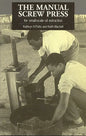 The Manual Screw Press for Small-Scale Oil Extraction - Paperback