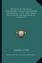 Memoirs of the Right Honourable Sir John Alexander Macdonald, G.C.B., First Prime Minister of the Dominion of Canada V2 - Paperback
